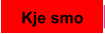 Kje smo